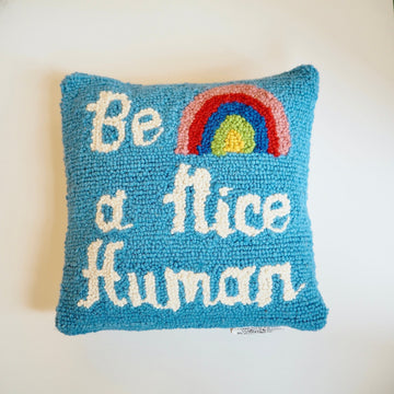 Be A Nice human Pillow